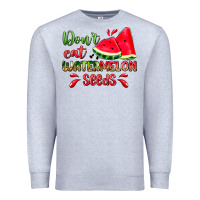 Heather Grey don't eat watermelon seeds Premium Sweatshirt - Zillion Design Studio