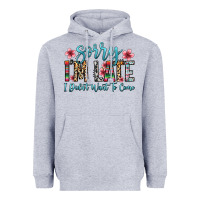 Heather Grey sorry i m late i didn t want to come Heavyweight Hoodie - Zillion Design Studio