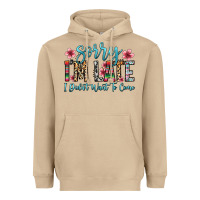 Sorry I M Late I Didn T Want To Come Heavyweight Hoodie | Teevron