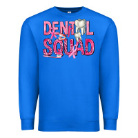 True Royal Dental Squad with Teeth Premium Sweatshirt - texasbilliewilder