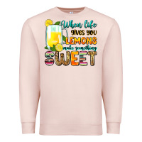 Pale Pink when life gives you lemons make someting sweet Premium Sweatshirt - Zillion Design Studio