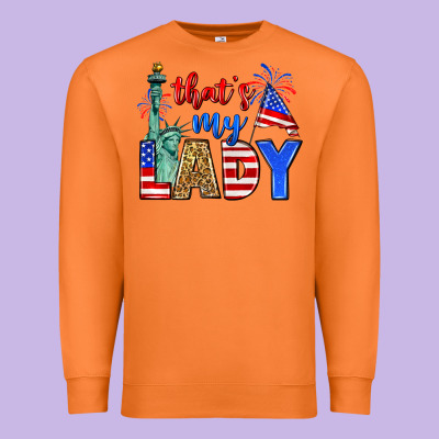 That's My Lady 4th Of July Premium Sweatshirt Designed By Zillion Design Studio