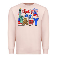 Pale Pink that's my lady 4th of july Premium Sweatshirt - Zillion Design Studio