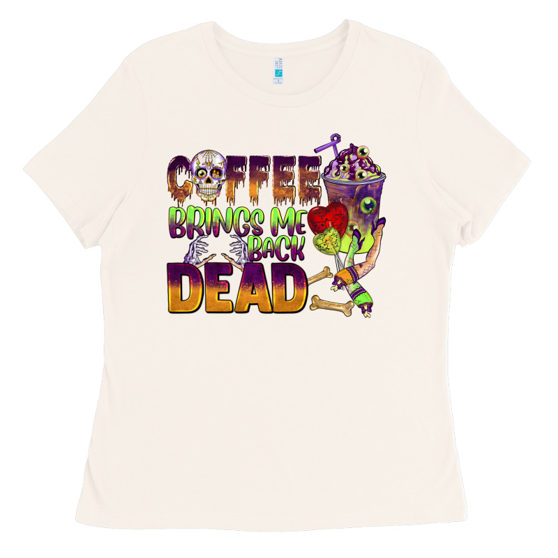 Coffee Brings Me Back Dead Ladies Tee by BarkalooDesign | Teevron