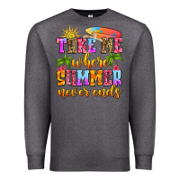 Charcoal Heather take me where summer never ends Premium Sweatshirt - Zillion Design Studio