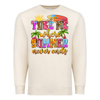 Sandshell take me where summer never ends Premium Sweatshirt - Zillion Design Studio