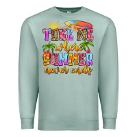 Seafoam take me where summer never ends Premium Sweatshirt - Zillion Design Studio