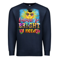 Navy future so bright i need Premium Sweatshirt - Zillion Design Studio