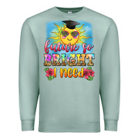 Seafoam future so bright i need Premium Sweatshirt - Zillion Design Studio