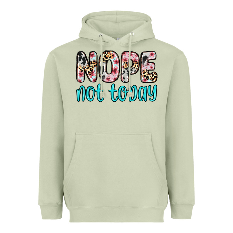 Nope Not Today Heavyweight Hoodie by Zillion Design Studio | Teevron