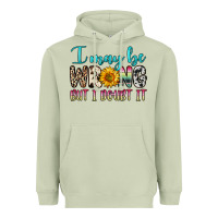 Matcha i may be wrong but i doubt it Heavyweight Hoodie - Zillion Design Studio