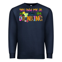 Navy you had me at day drinking Premium Sweatshirt - Zillion Design Studio