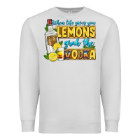 Dove Grey when life gives you lemons grab the vodka Premium Sweatshirt - Zillion Design Studio