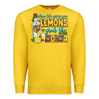 Lemon when life gives you lemons grab the vodka Premium Sweatshirt - Zillion Design Studio