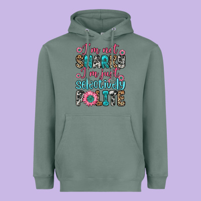 Heavyweight Hoodie i m not snarky i m just selectively polite