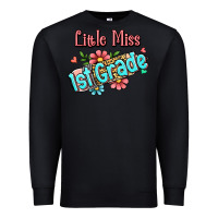 Black little miss first grade Premium Sweatshirt - RanaPortraitStore