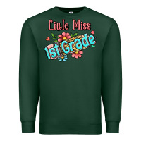 Sports Green little miss first grade Premium Sweatshirt - RanaPortraitStore