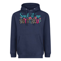 Navy suck it up buttercup Heavyweight Hoodie - Zillion Design Studio