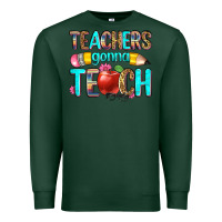 Sports Green teachers gonna teach Premium Sweatshirt - Zillion Design Studio