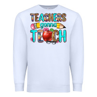 White teachers gonna teach Premium Sweatshirt - Zillion Design Studio