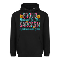 Black proud member of the sarcasm appreciation club Heavyweight Hoodie - Zillion Design Studio