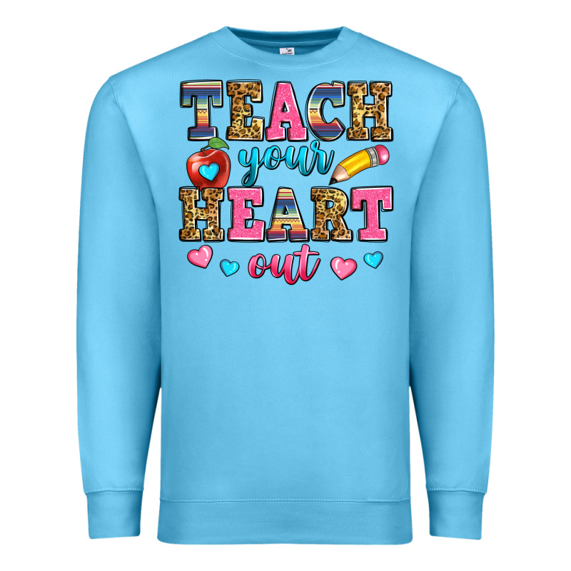 Teach Your Heart Out Premium Sweatshirt by Zillion Design Studio | Teevron