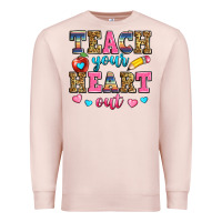 Pale Pink teach your heart out Premium Sweatshirt - Zillion Design Studio