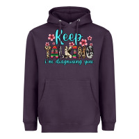 Plum keep talking i m diagnosing you Heavyweight Hoodie - Zillion Design Studio