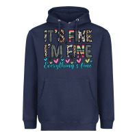 Navy it s fine i m fine everything s fine Heavyweight Hoodie - Zillion Design Studio