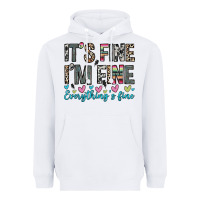White it s fine i m fine everything s fine Heavyweight Hoodie - Zillion Design Studio