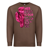 Chestnut Her Fight Is Our Fight Cancer Premium Sweatshirt - texasbilliewilder