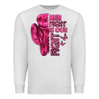 Oatmeal Heather Her Fight Is Our Fight Cancer Premium Sweatshirt - texasbilliewilder
