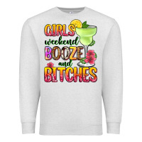 Oatmeal Heather girls weekend booze and bitches Premium Sweatshirt - Zillion Design Studio