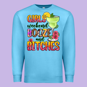 Girls Weekend Booze And Bitches Premium Sweatshirt Designed By Zillion Design Studio