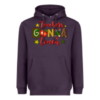 Plum teachers gonna teach Heavyweight Hoodie - texasbilliewilder