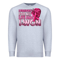 Heather Grey I Fought For My Life and I Won Breast Cancer Premium Sweatshirt - texasbilliewilder