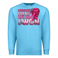 Ocean Blue I Fought For My Life and I Won Breast Cancer Premium Sweatshirt - texasbilliewilder
