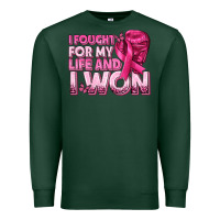 Sports Green I Fought For My Life and I Won Breast Cancer Premium Sweatshirt - texasbilliewilder