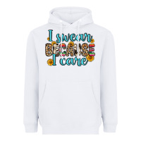 White i swear because i care Heavyweight Hoodie - Zillion Design Studio