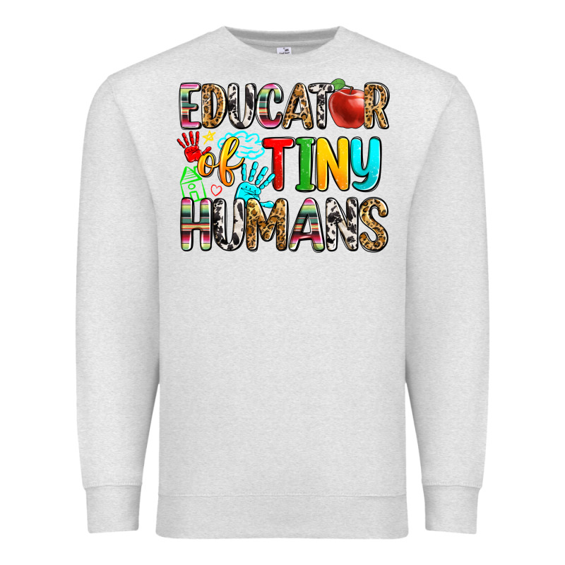 Educator Of Tiny Humans Premium Sweatshirt by Zillion Design Studio | Teevron