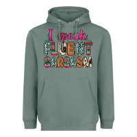 Sage i speak fluent sarcasm Heavyweight Hoodie - Zillion Design Studio