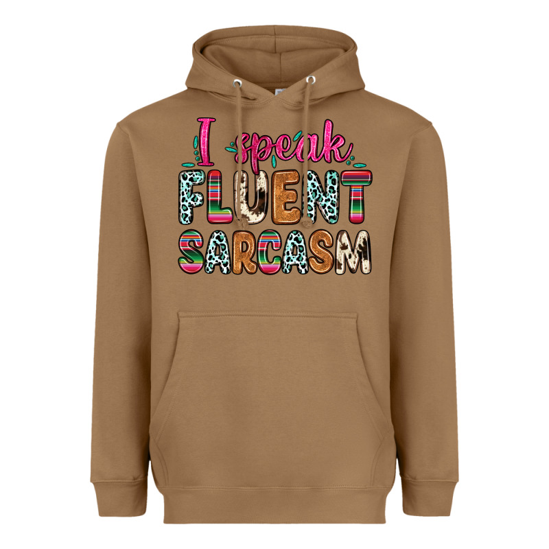 I Speak Fluent Sarcasm Heavyweight Hoodie by Zillion Design Studio | Teevron