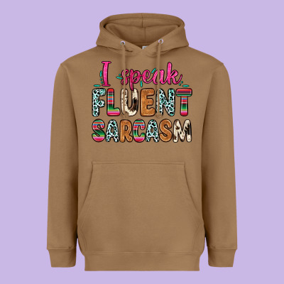 Heavyweight Hoodie i speak fluent sarcasm
