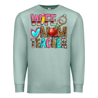 Wife Mom Teacher Premium Sweatshirt | Teevron