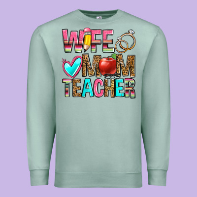Wife Mom Teacher Premium Sweatshirt Designed By Zillion Design Studio