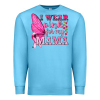 Ocean Blue I Wear Pink For My Mama with Butterfly Premium Sweatshirt - texasbilliewilder
