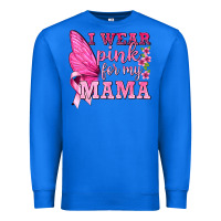 True Royal I Wear Pink For My Mama with Butterfly Premium Sweatshirt - texasbilliewilder
