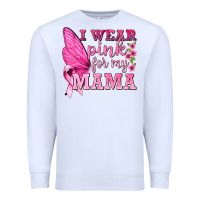 White I Wear Pink For My Mama with Butterfly Premium Sweatshirt - texasbilliewilder