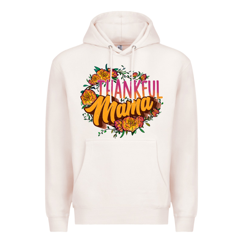 Thankful Mama Premium Hoodie by JahusDesignShop | Teevron