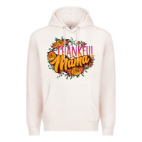Pale Pink thankful mama Premium Hoodie - JahusDesignShop